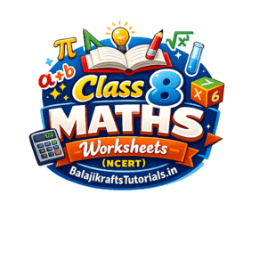 Class 8 Maths Worsheets